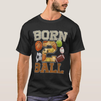 Born To Ball 2nd Sport 2 Years Old Birthday Boy Pa T-Shirt