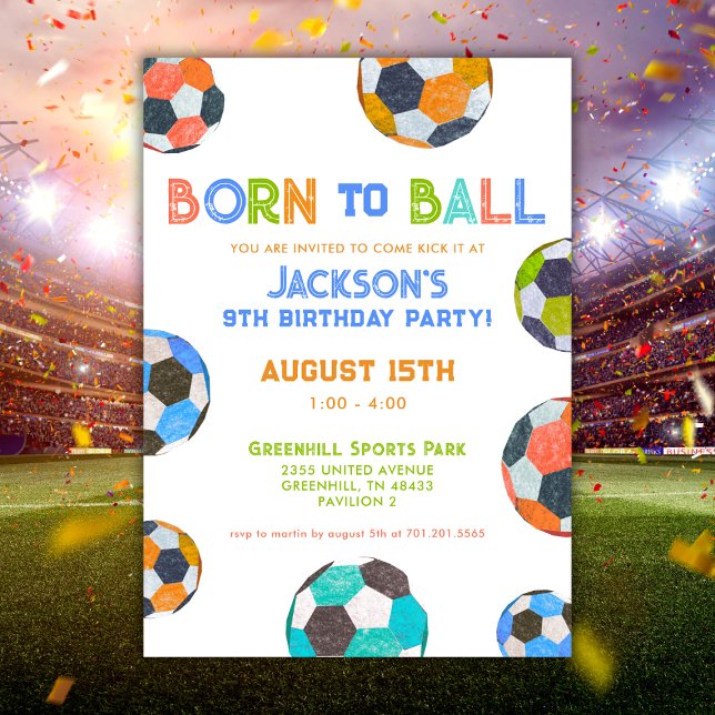 Born to Ball Colourful Soccer Birthday Invitation (Creator Uploaded)