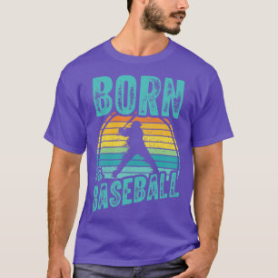Born To Baseball  With Vintage Retro Color Backgro T-Shirt