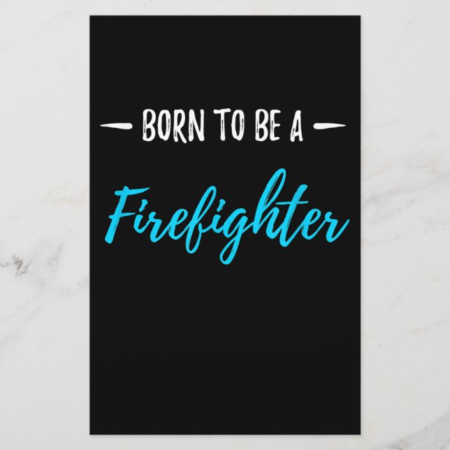 Born To Be A Firefighter Funny Gift Stationery (Front)