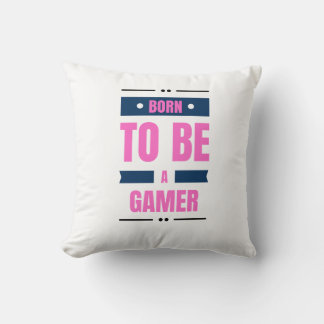 Born to Be a Gamer Throw Pillow