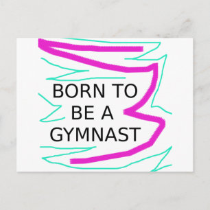 Born to be a Gymnast Postcard