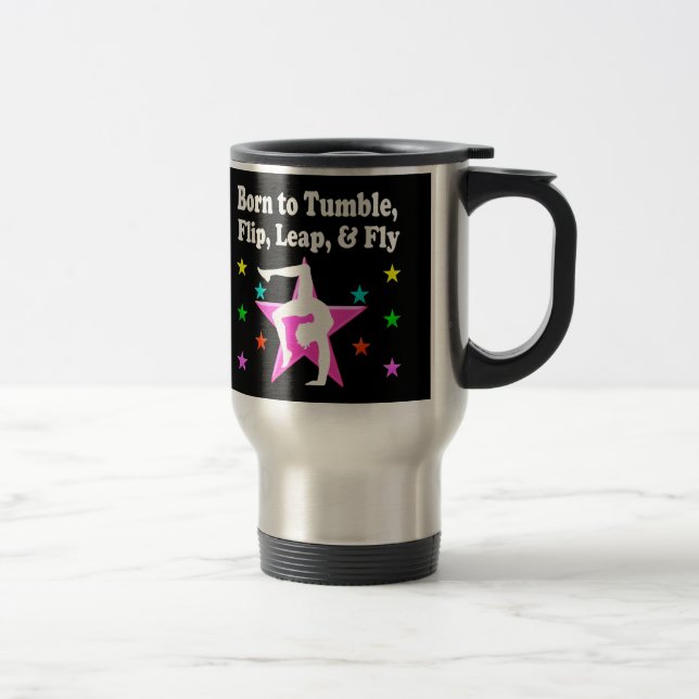 BORN TO BE A GYMNASTICS CHAMPION TRAVEL MUG (Right)
