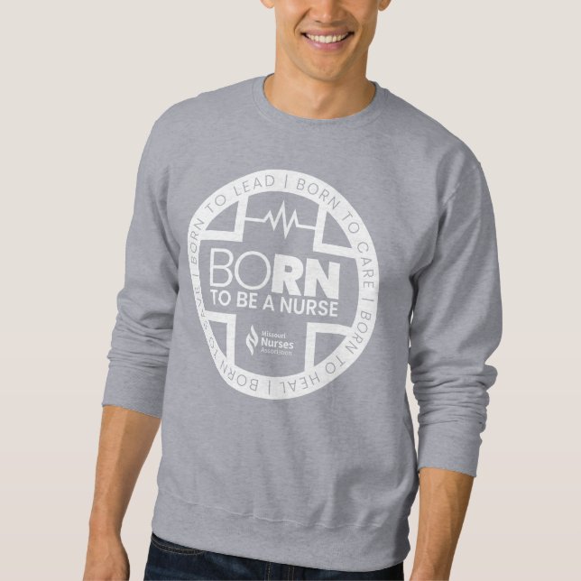Born To Be A Nurse Dark Coloured Sweatshirt (Front)