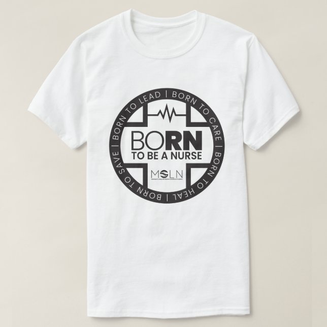 Born To Be A Nurse Light Coloured T-Shirt (Design Front)
