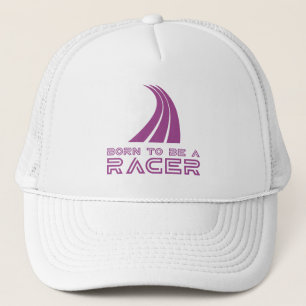 Born To Be A Racer Trucker Hat