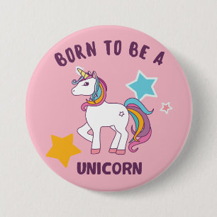 Born to be a Unicorn 7.5 Cm Round Badge