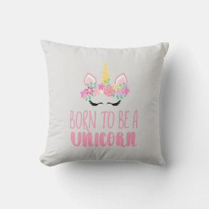 Born to Be a Unicorn Magical Fantasy Cushion