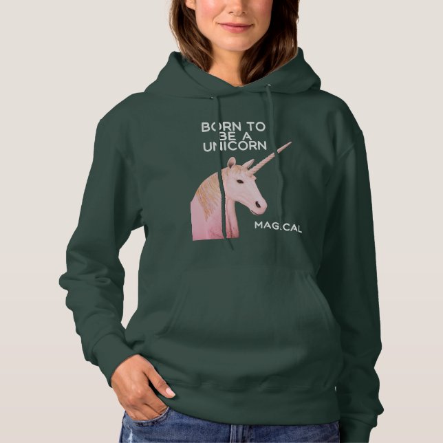 Born to Be a Unicorn Statue Head and Magical Hoodie (Front)