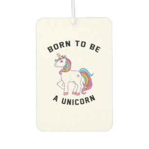 Born to Be A Unicorn T-Shirt_ Vintage Cute Lovely Car Air Freshener
