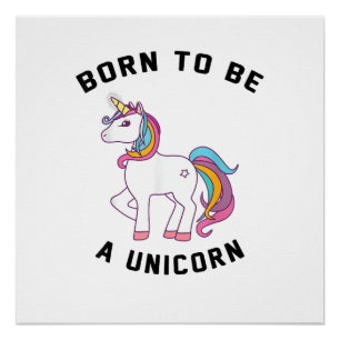 Born to Be A Unicorn T-Shirt_ Vintage Cute Lovely  Poster