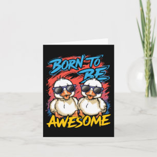 Born To Be Awesome Cute Card