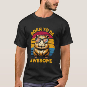 Born To Be Awesome Guinea Pig Shirt Vintage Guine