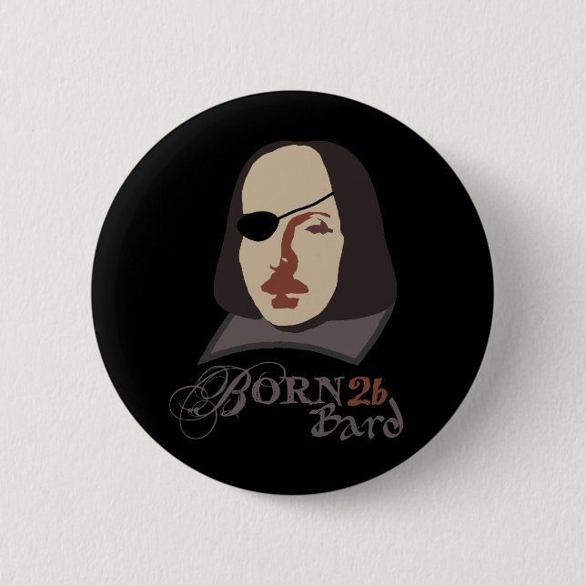 Born To Be Bard 6 Cm Round Badge (Front)