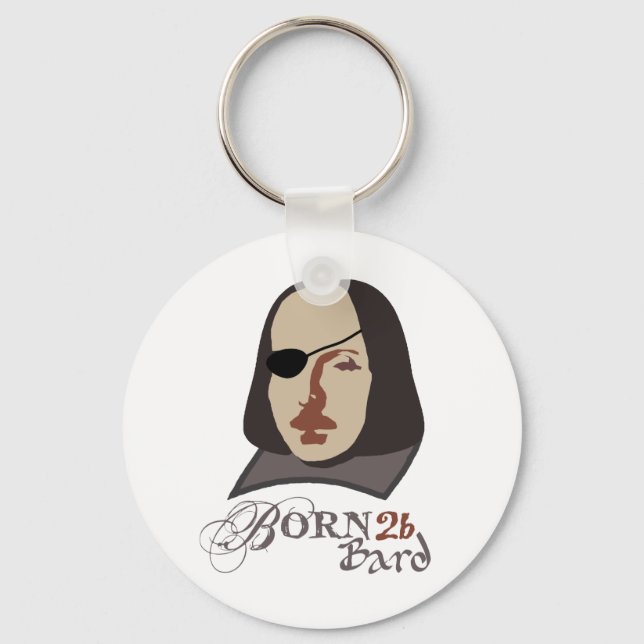 Born To Be Bard Key Ring (Front)
