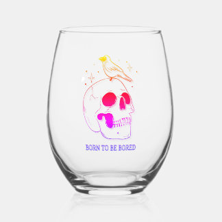 Born To Be Bored Stemless Wine Glass