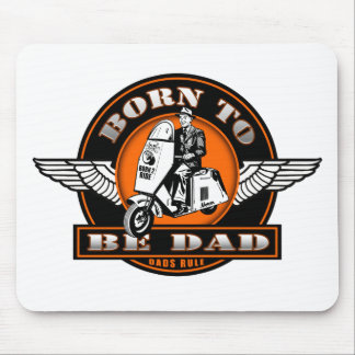 BORN TO BE DAD MOUSE MAT