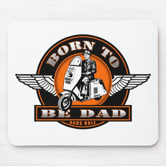 BORN TO BE DAD MOUSE MAT (Front)