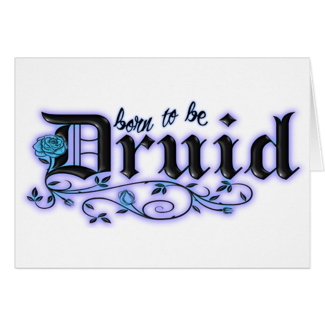 Born to be Druid (Front Horizontal)