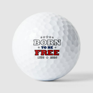 Born To Be Free America 250 Years Patriotic Fourth Golf Balls