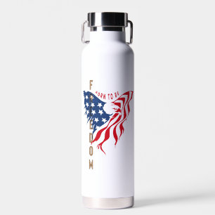 Born to Be Free Patriotic Eagle Water Bottle