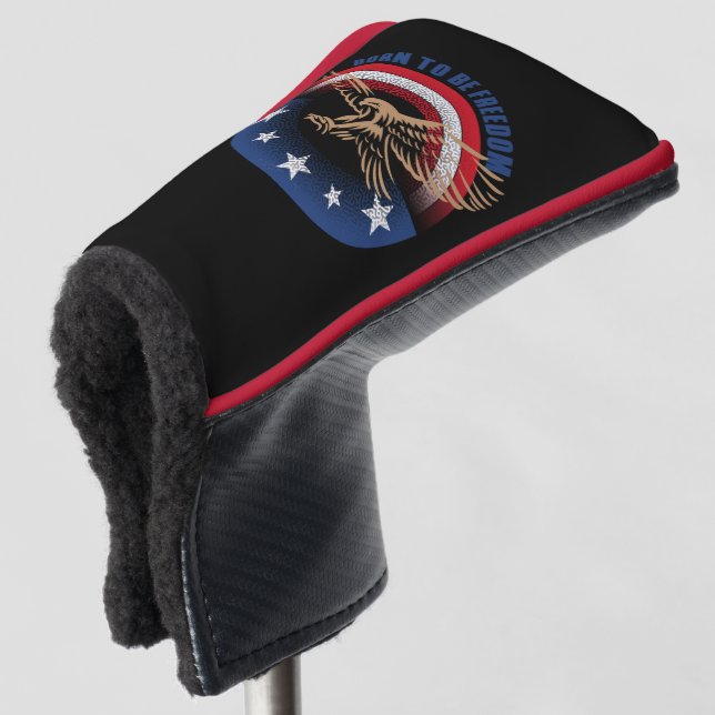 Born To Be Freedom |  Golf Putter Head Cover (3/4 Front)