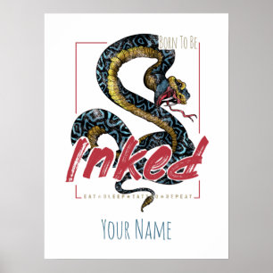 Born To Be Inked Tattoo Design Vintage Snake Poster
