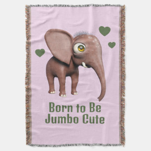 Born to Be Jumbo Cute Baby Elephant Custom Throw Blanket