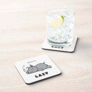 Born to be lazy coaster