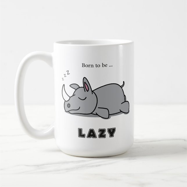 Born to be lazy coffee mug (Left)