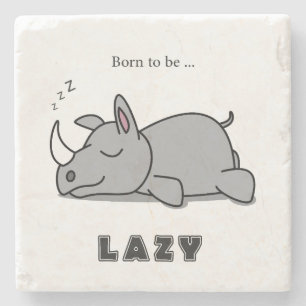 Born to be lazy stone coaster