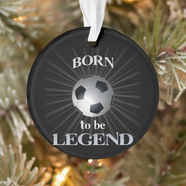 born to be legend ornament (Tree)