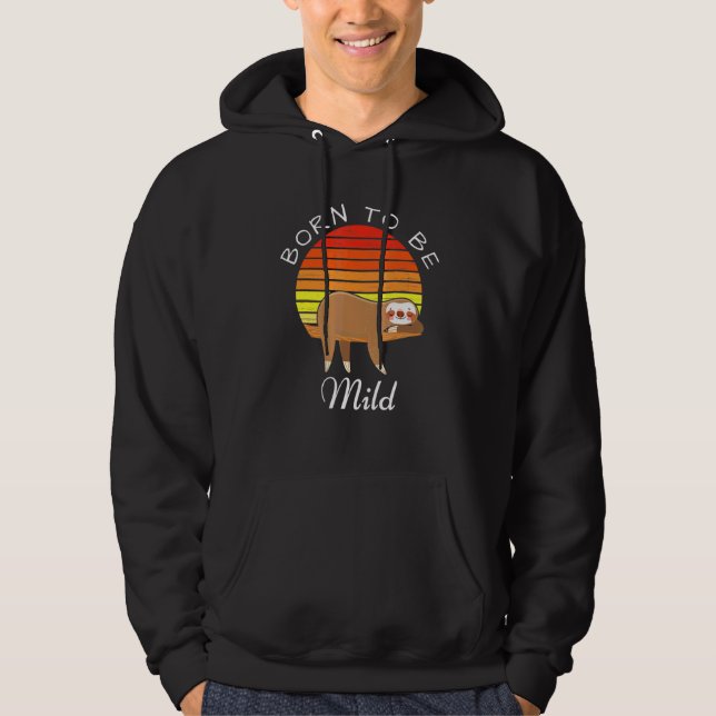 Born To Be Mild Retro Sunset Sloth Pun Hoodie (Front)