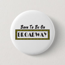Born to be on Broadway