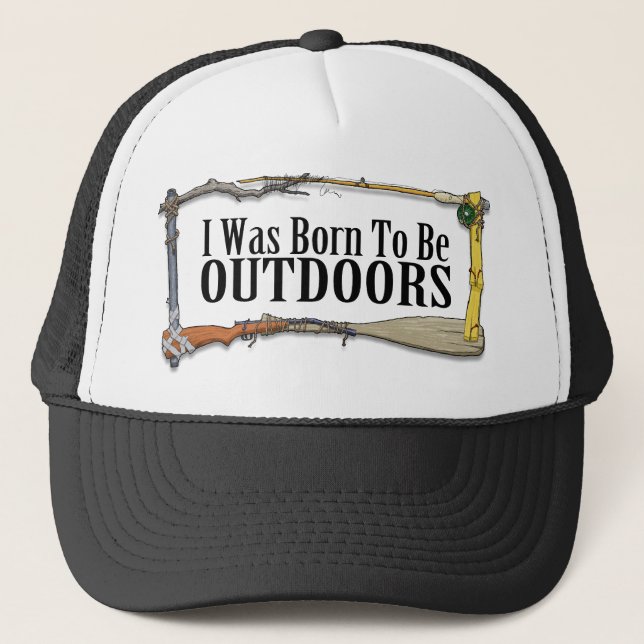 Born To Be Outdoors Hat (Front)