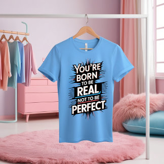 "Born to Be Real Motivational T-Shirt" Tri-Blend Shirt