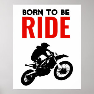 Born to be Ride Motocross Motorcycle Sport Poster