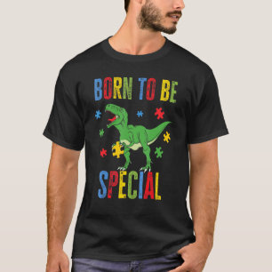 Born To Be Special Trex Puzzle Dino Boys Autism Aw T-Shirt