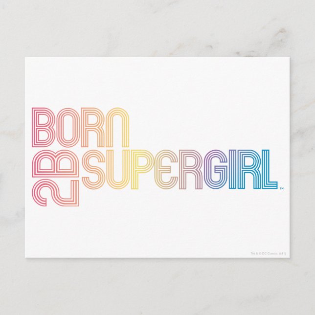 Born to Be Supergirl Postcard (Front)