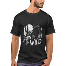 'Born To Be Wild' adventure lover men's