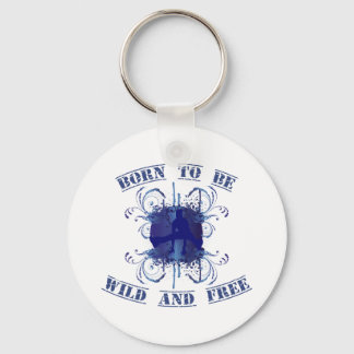 born to be wild and free key ring