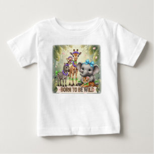 Born to Be Wild - Jungle  babies - Baby T-Shirt