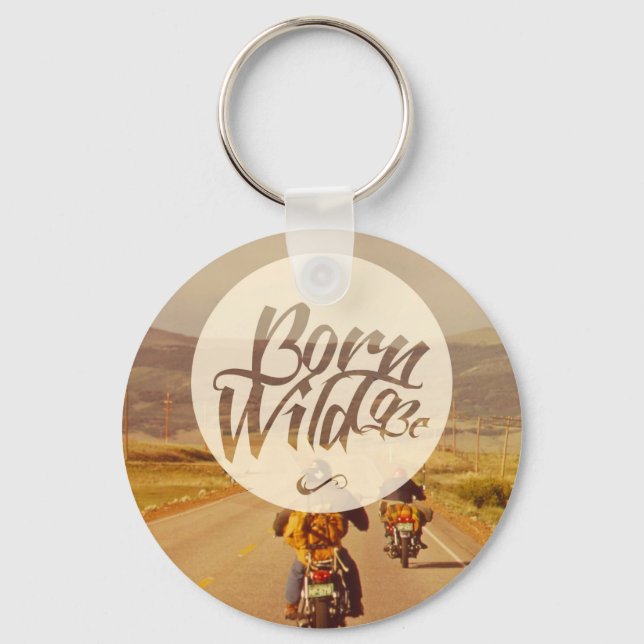 Born to be wild key ring (Front)