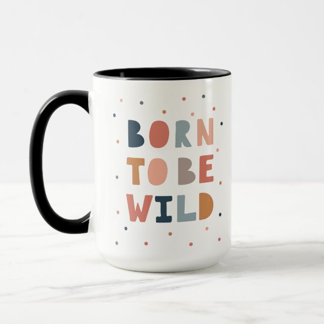 Born to be Wild Mug (Left)