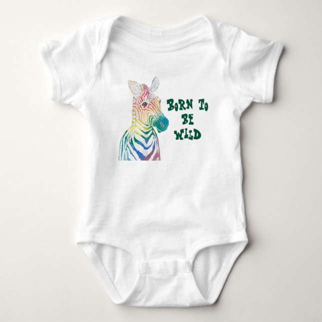 Born to Be Wild Rainbow Zebra Baby Bodysuit (Front)