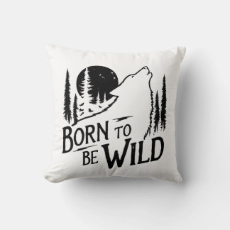 Born To Be Wild throw pillow