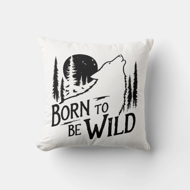 Born To Be Wild throw pillow (Front)