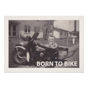 born to bike photo print