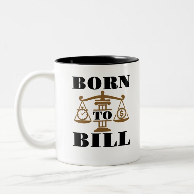 Born To Bill Attorney Lawyer Two-Tone Coffee Mug (Left)