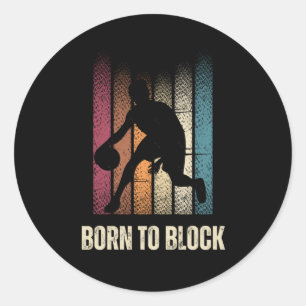 Born To Block Classic Round Sticker